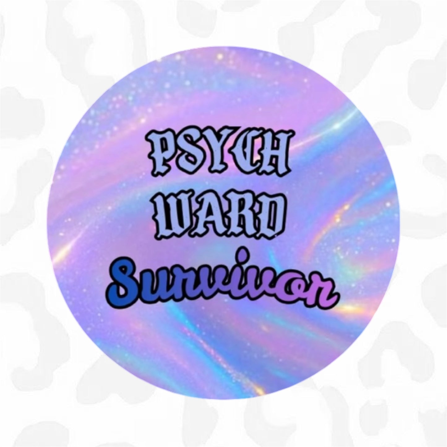 PSYCH WARD SURVIVOR Button