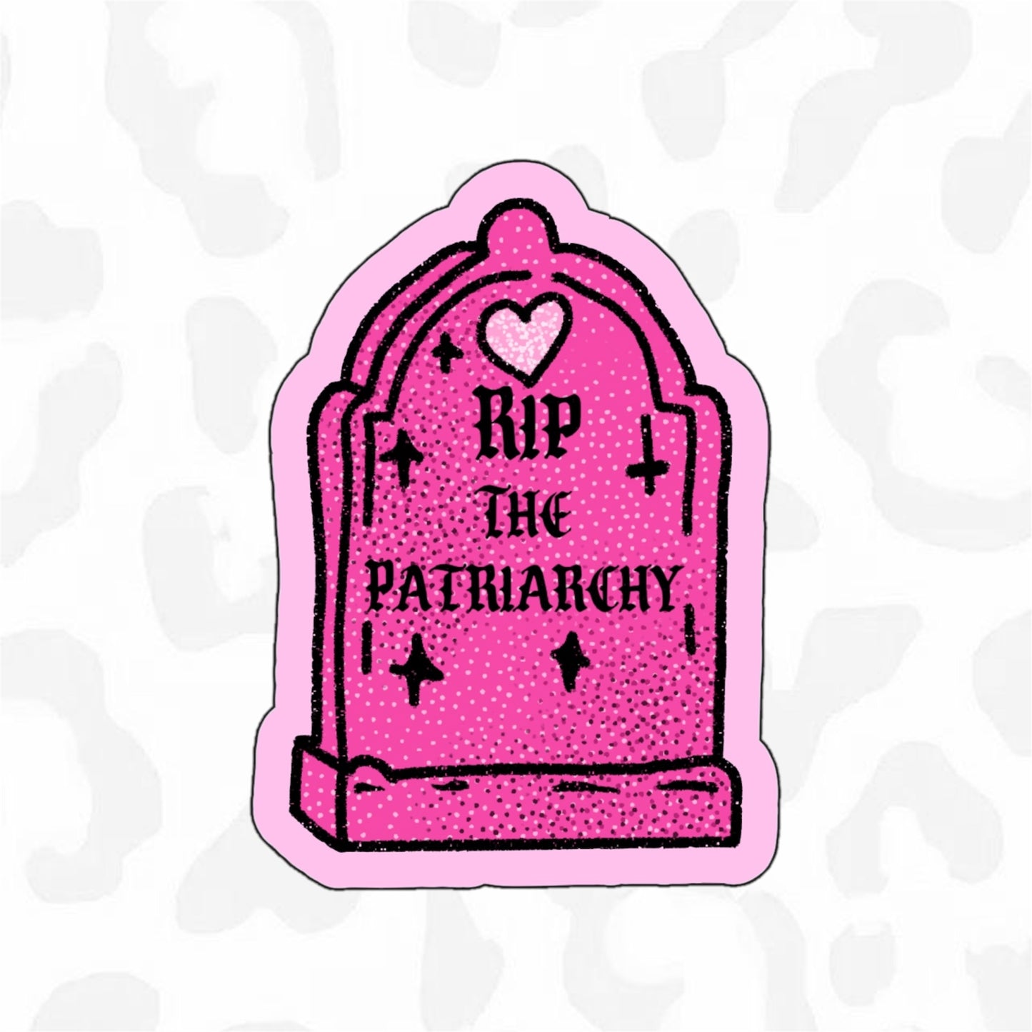 RIP THE PATRIARCHY Sticker