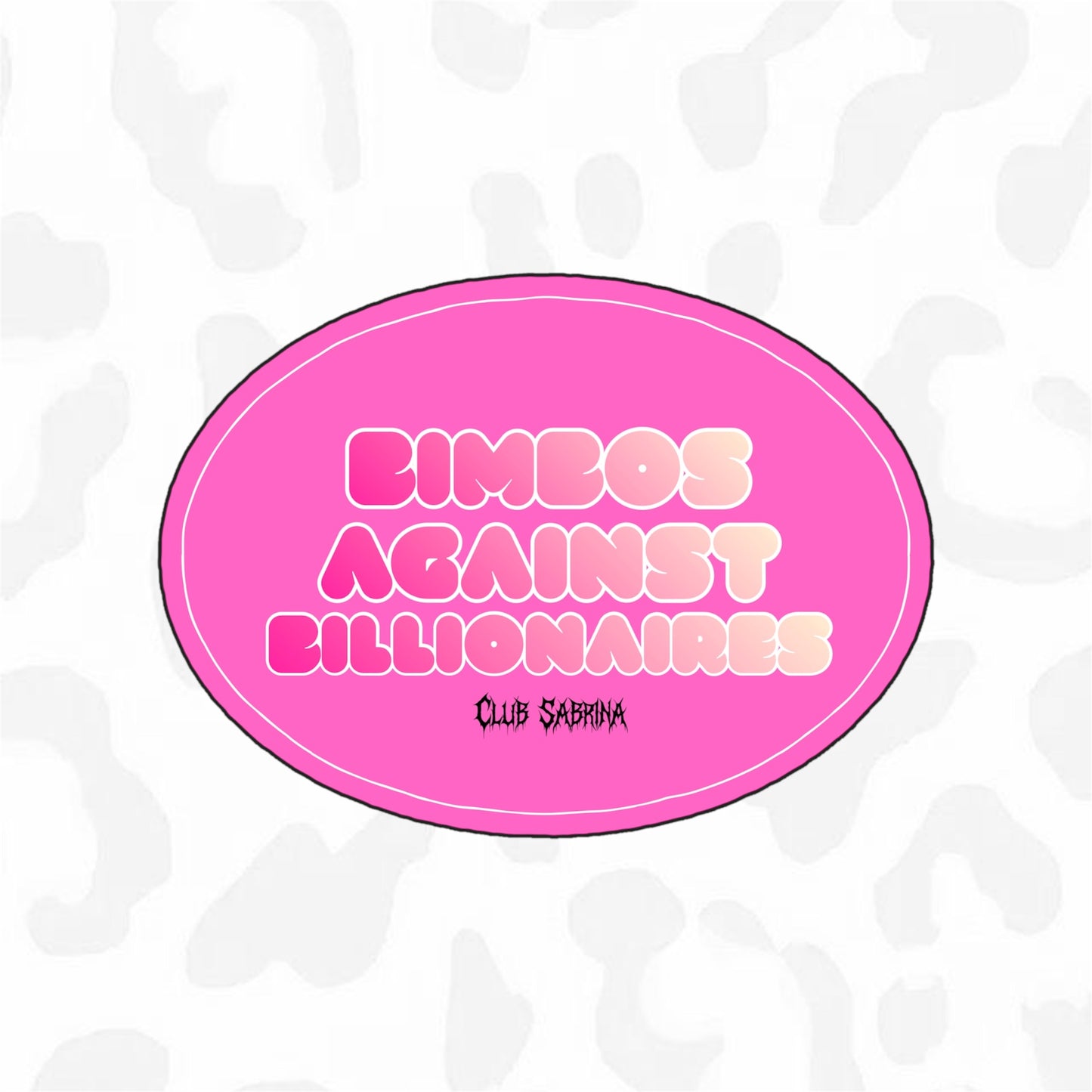 Bimbos Against Billionaires Sticker