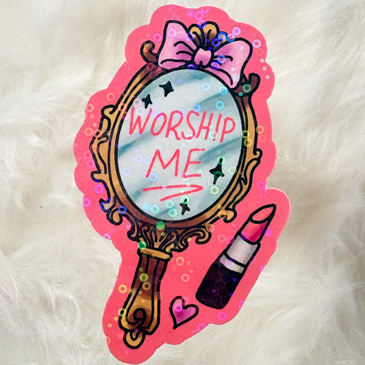 WORSHIP ME Sticker