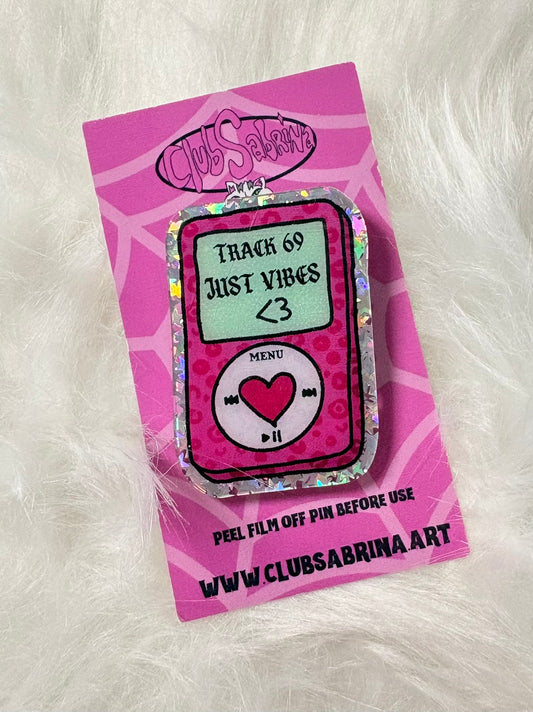 iPOD VIBES Acrylic Pin