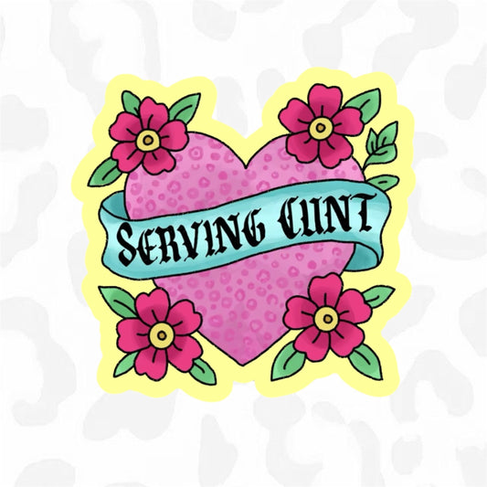 SERVING CUNT Sticker