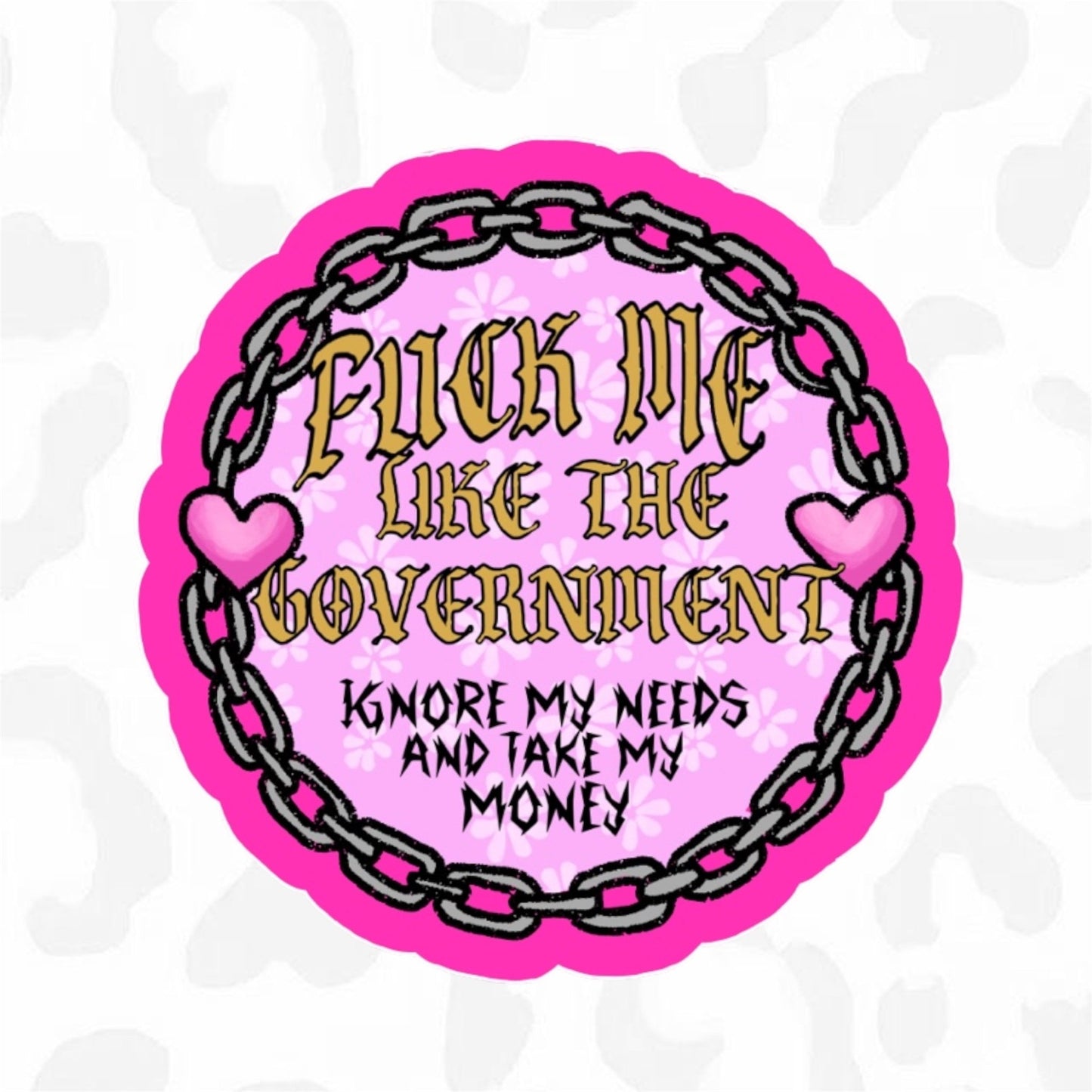 FUCK ME LIKE THE GOVERNMENT Sticker - Club Sabrina